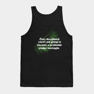 Forex Trading Disciplined Tank Top